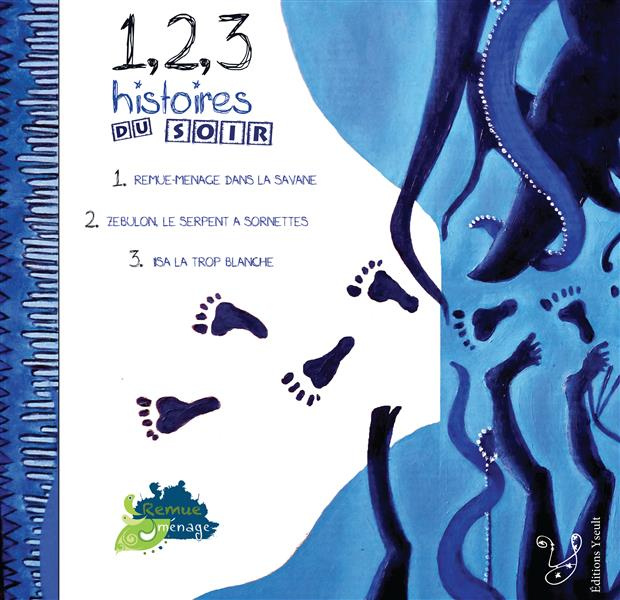 1, 2, 3 histoires du soir. 3 volumes : Isa la trop blanche et le thé de l'amitié ; Zébulon, le serpe