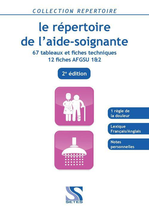 Le répertoire de l'aide-soignante. 2e édition