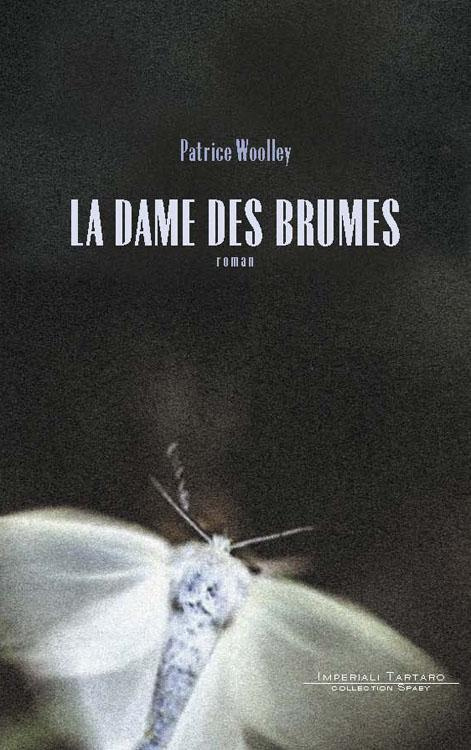 La dame des brumes