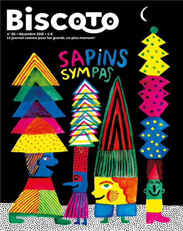 Biscoto N° 66, novembre 2018 : Sapins sympas