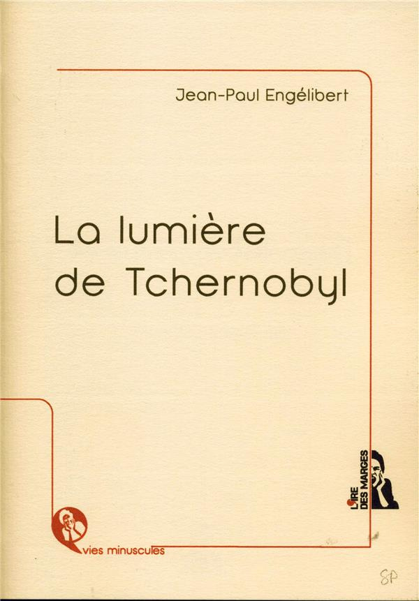 La lumière de Tchernobyl