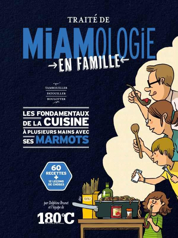 TRAITE DE MIAMOLOGIE CUISINER