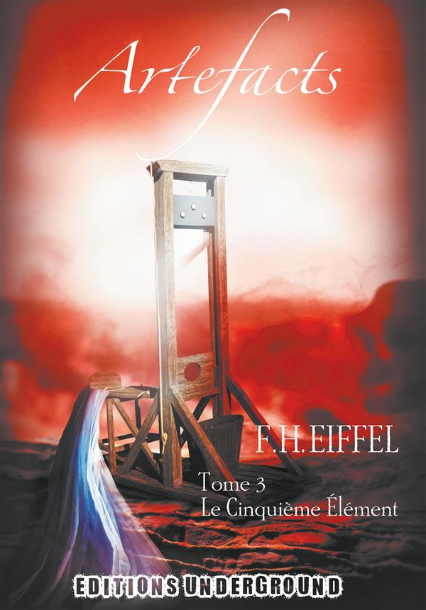 Artéfacts Tome 3 : Le cinquième élément