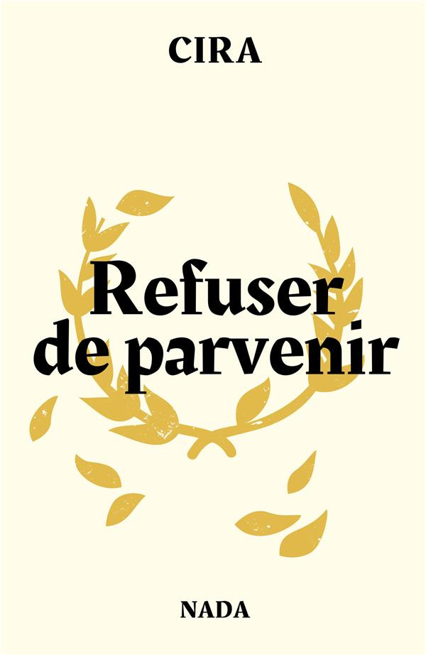Réfuser de parvenir