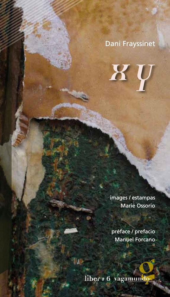 X Y. Edition bilingue français-espagnol