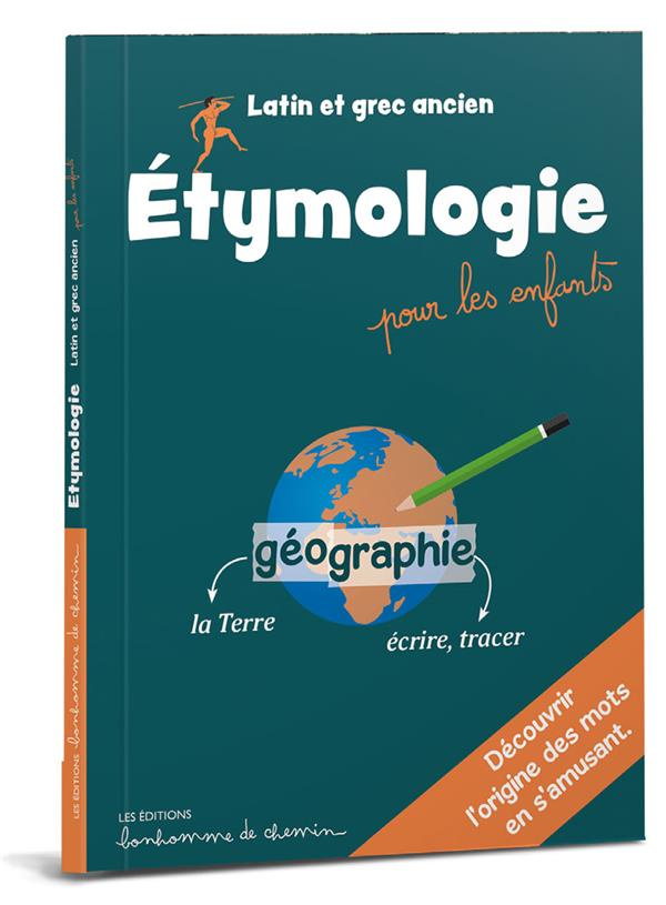 Etymologie pour les enfants. Latin et grec ancien