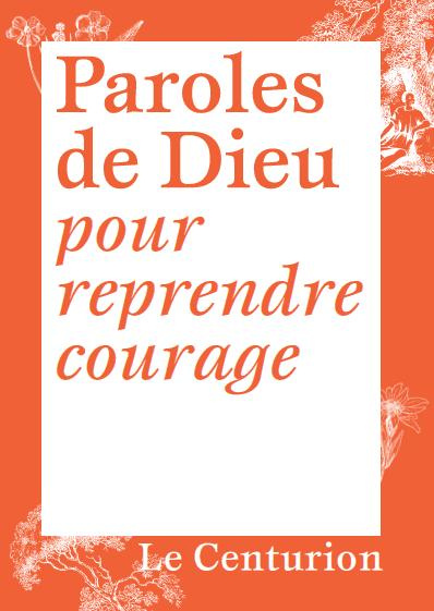 Paroles de Dieu pour reprendre courage