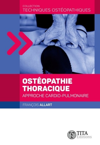 Ostéopathie thoracique. Approche cardio-pulmonaire