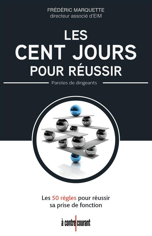 Cent jours pour réussir