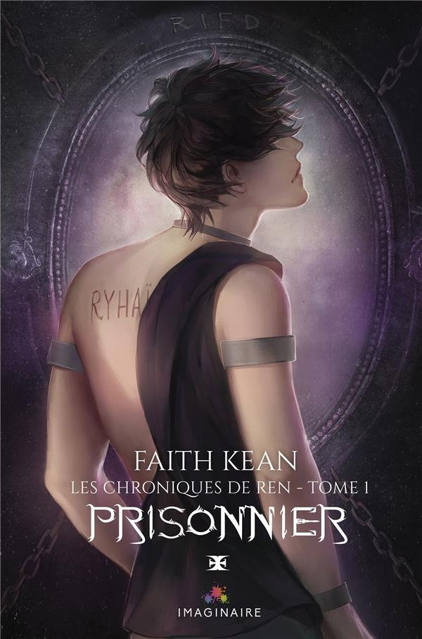 Les chroniques de Ren Tome 1 : Prisonnier