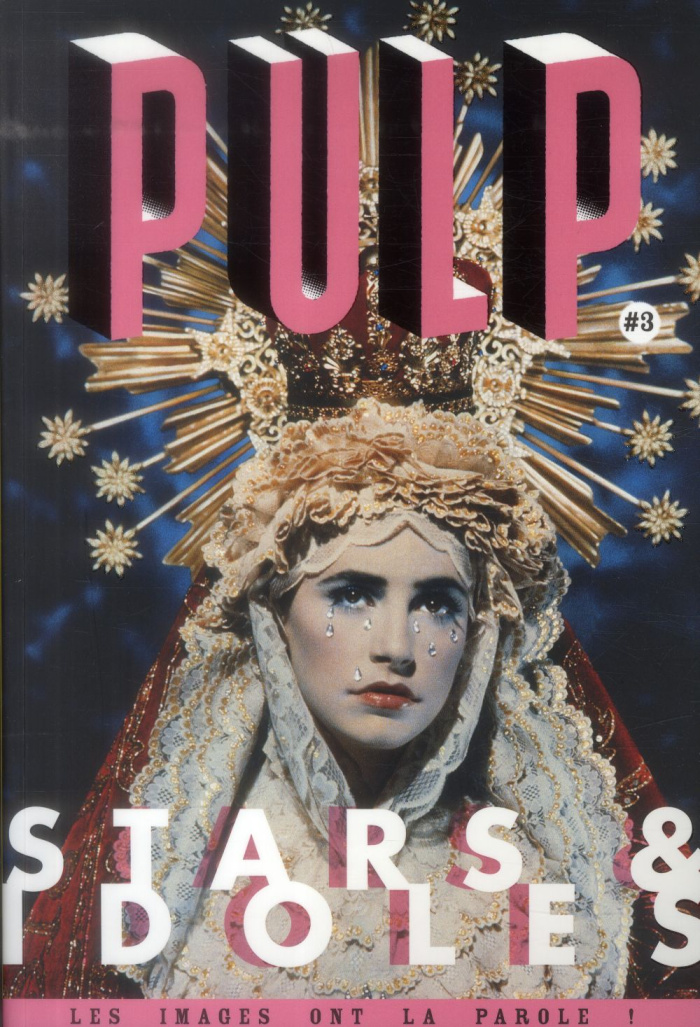 Pulp/3/Stars & idoles / Stars & idoles