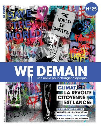 We Demain N° 25, mars 2019 : Climat : la révolte citoyenne est lancée