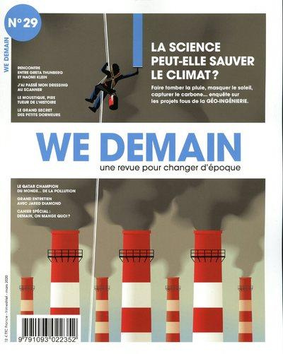 We Demain N° 29, mars 2020 : La science peut-elle sauver le climat ?