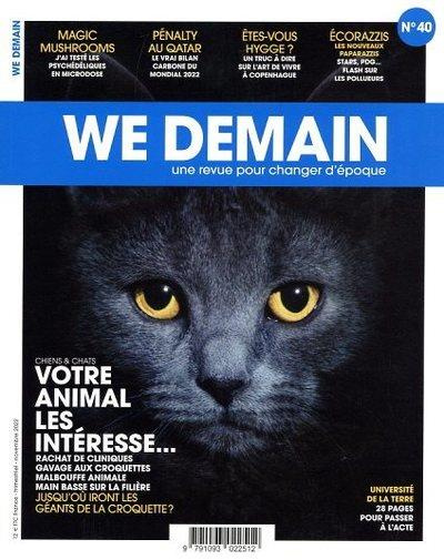 We Demain N° 40, novembre 2022 : Votre animal les intéresse...