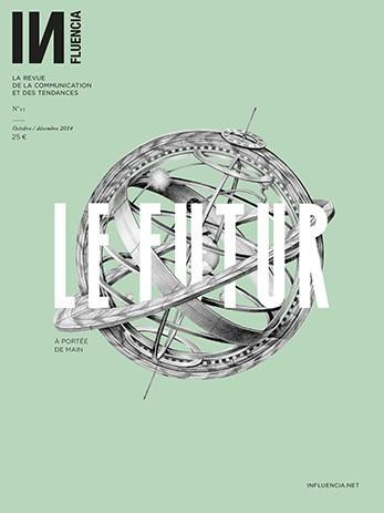 INfluencia N° 11, octobre-décembre 2014 : Le futur à portée de main