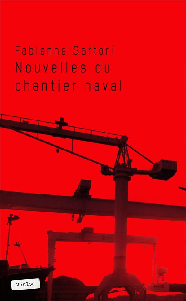 Nouvelles Du Chantier Naval : Recit
