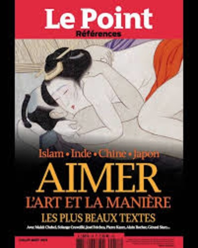 Le Point Références N° 58, juillet-août 2015 : Aimer, l'art et la manière