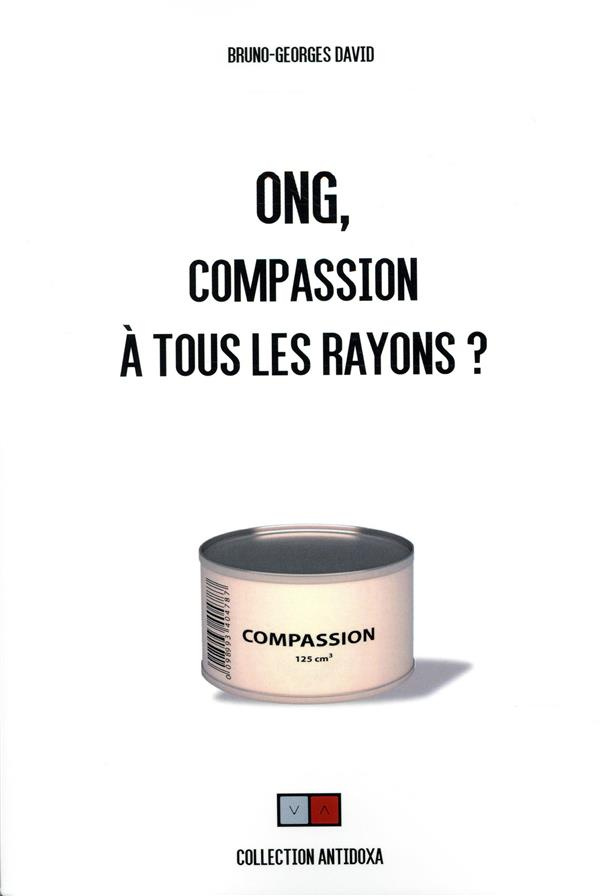 ONG, compassion à tous les rayons ?
