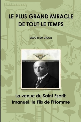 Le plus grand miracle de tout le temps