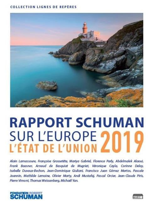 L'état de l'Union. Rapport Schuman 2019 sur l'Europe