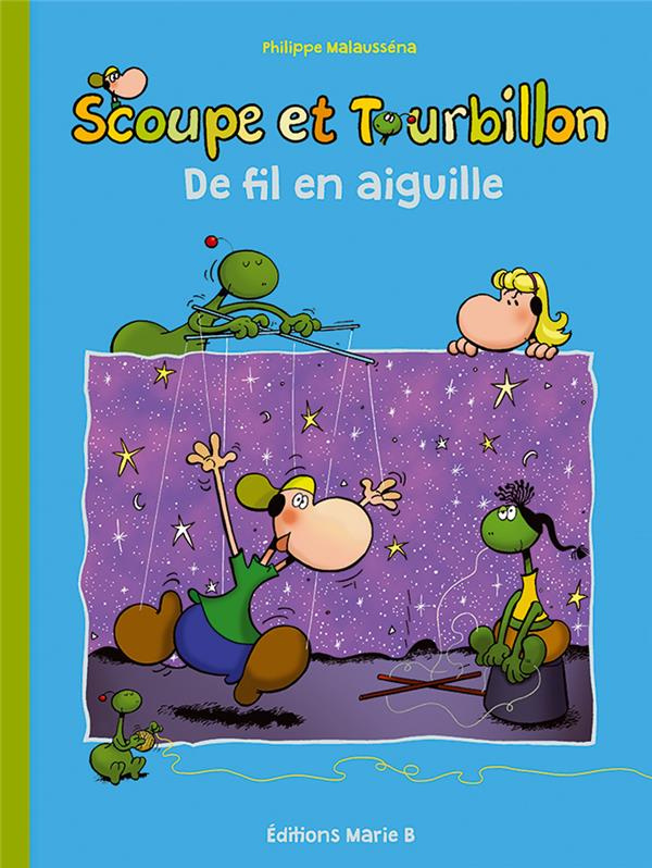 Scoupe et Tourbillon Tome 1 : De fil en aiguille