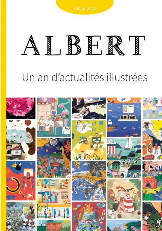 Albert. Un an d'actualités illustrées, Edition 2022