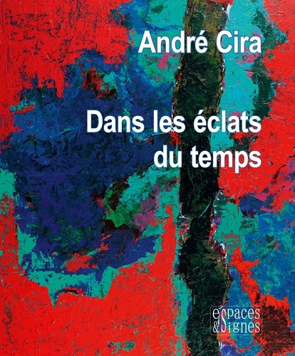 Dans les éclats du temps