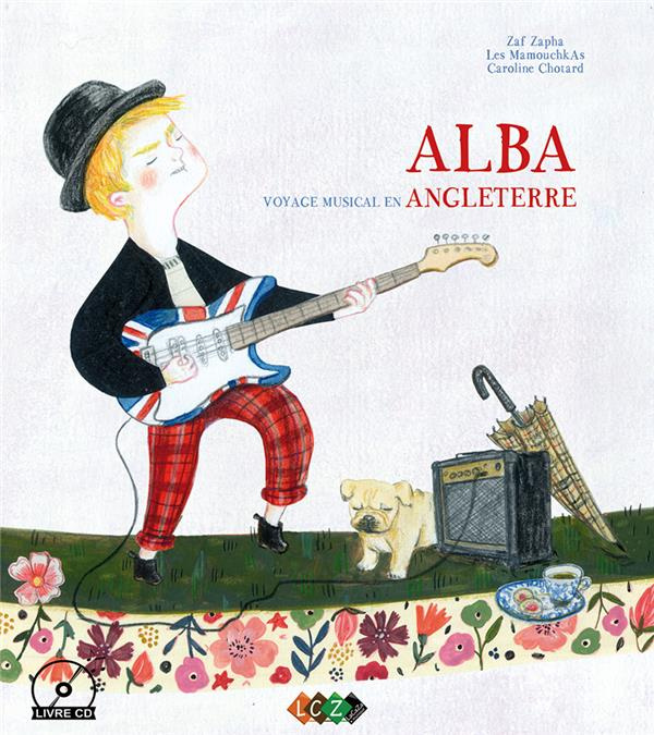 ALBA, VOYAGE MUSICAL EN ANGLETERRE - AUDIO