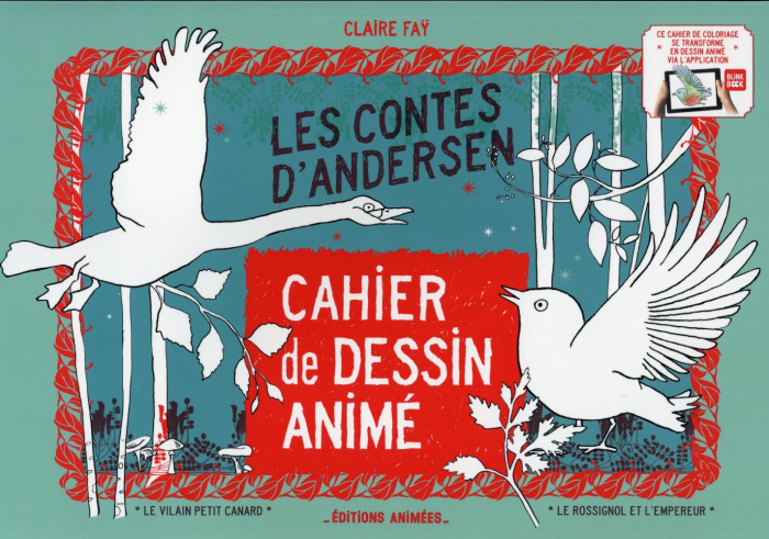 Les contes d'Andersen. Le rossignol et l'empereur ; Le vilain petit canard
