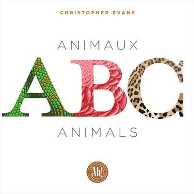 ABC Animaux. Edition bilingue français-anglais