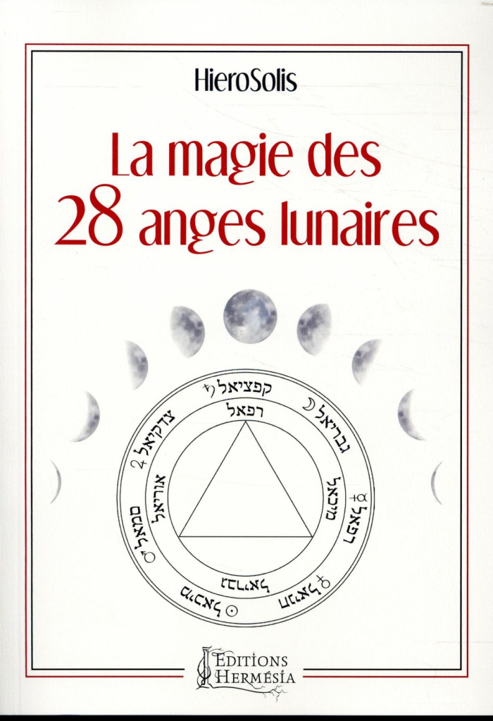 La magie des 28 anges lunaires