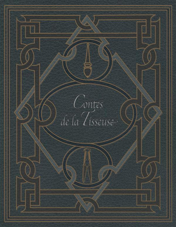 Contes de la tisseuse . Suivi de voix de fées