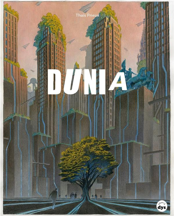 Dunia [ADAPTE AUX DYS