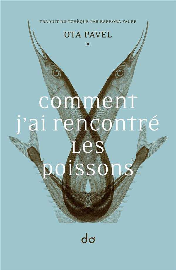 Comment j´ai rencontré les poissons