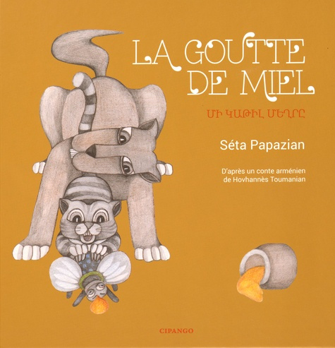 La goutte de miel. Edition bilingue français-arménien