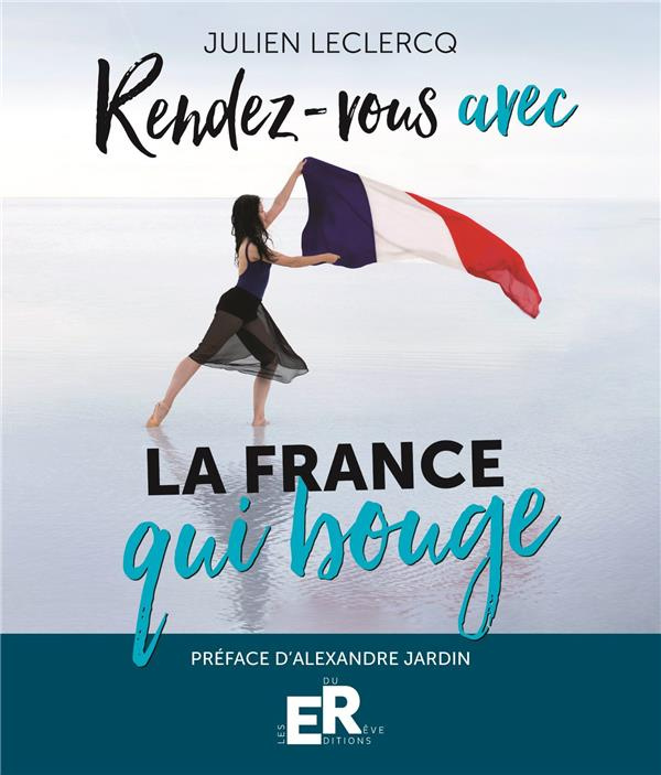 Rendez-vous avec la France qui bouge