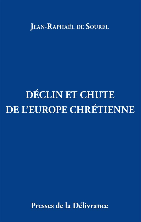 Déclin et chute de l'Europe chrétienne