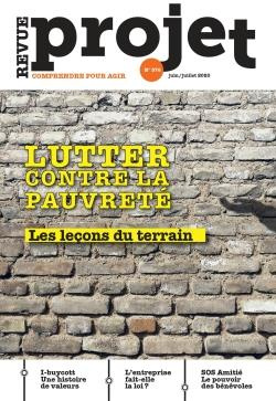 Projet N° 376, juin-juillet 2020 : Lutter contre la pauvreté. Les leçons du terrain