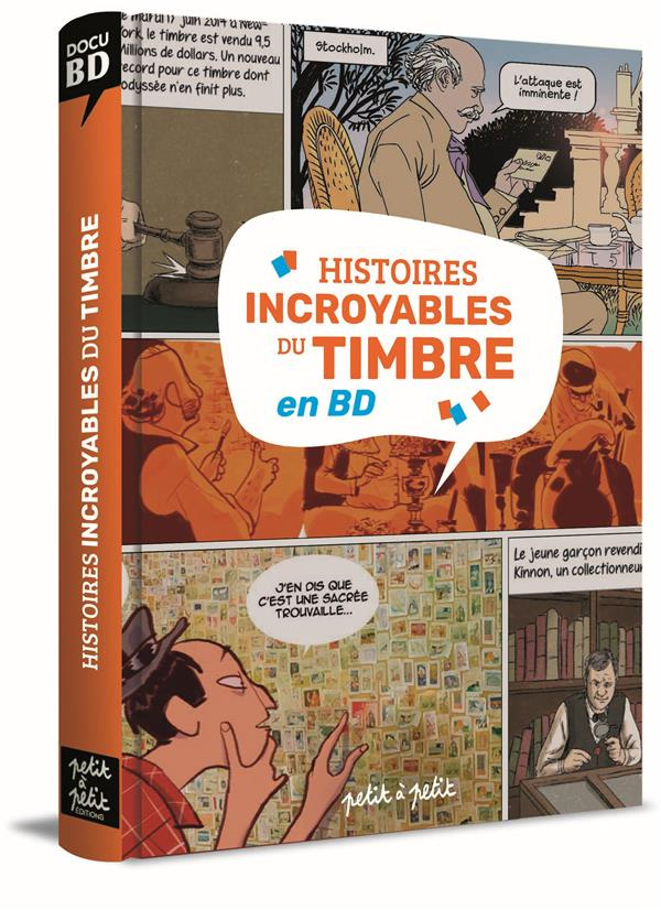 Histoires incroyables du timbre en BD