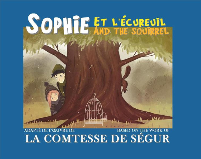 SOPHIE ET L'ECUREUIL AND THE SQUIRREL