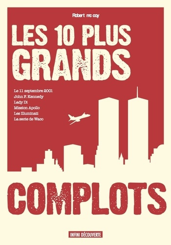 Les 10 plus grands complots
