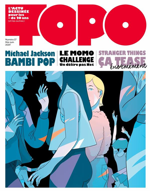 Topo N° 17, mai-juin 2019