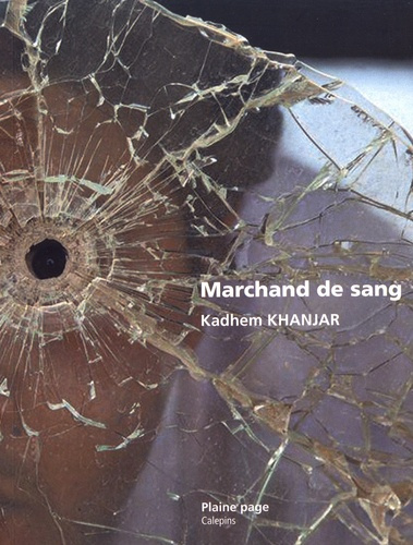 Marchand de sang. Edition bilingue français-arabe