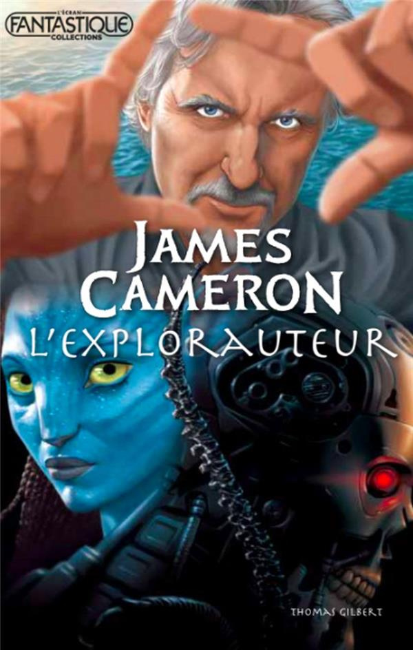James Cameron. L'explorauteur