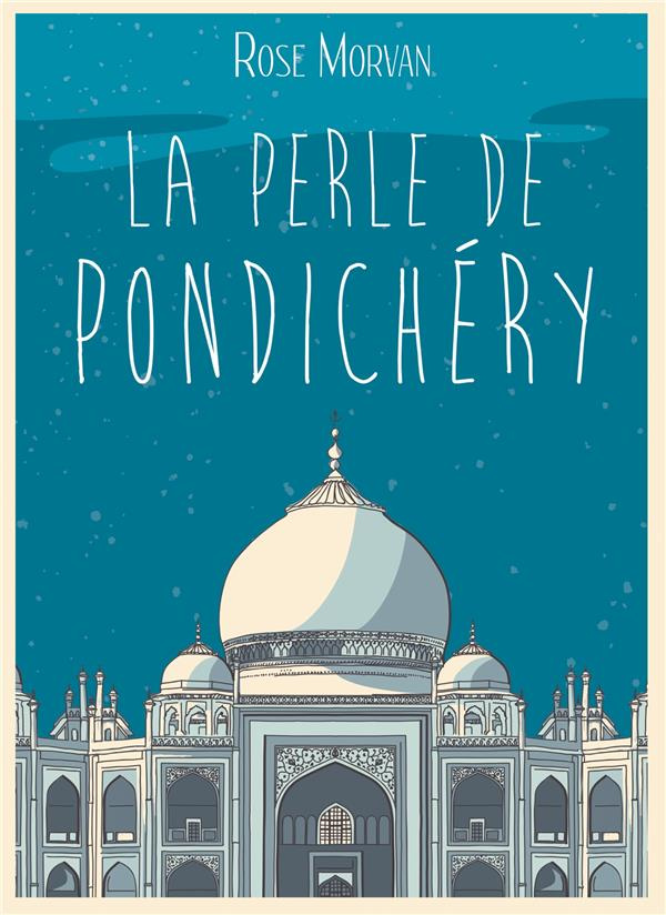La perle de Pondichéry