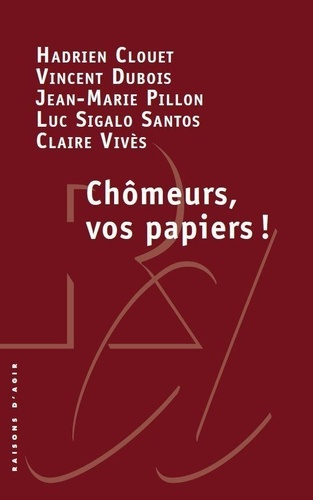 Chômeurs, vos papiers ! Contrôler les chômeurs pour réduire le chômage ?