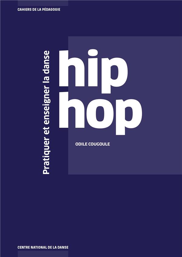 Pratiquer et enseigner la danse hip hop