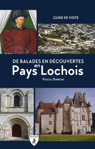 De balades en découvertes en Pays lochois