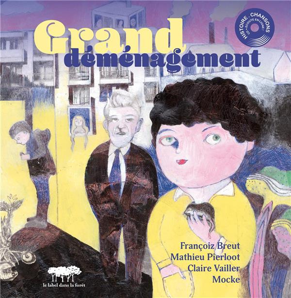 Grand déménagement. Avec 1 CD audio MP3