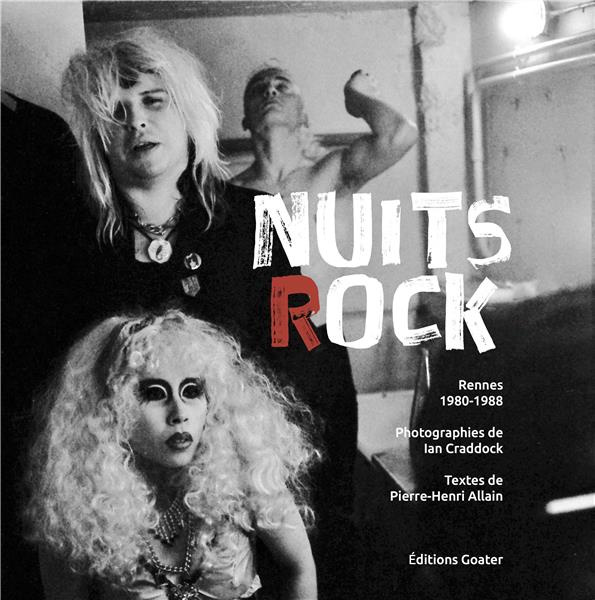 Nuits rock. Rennes 1980-1988